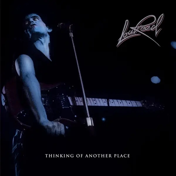 Album artwork for Thinking Of Another Place by Lou Reed