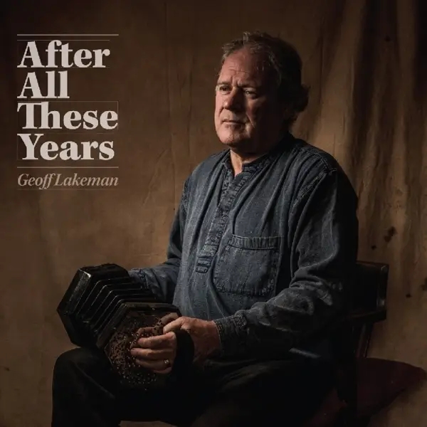 Album artwork for After All These Years by Geoff Lakeman
