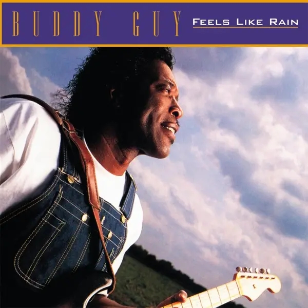 Album artwork for Feels Like Rain by Buddy Guy