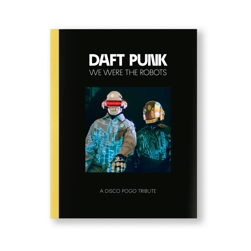 Album artwork for We Were The Robots (A Disco Pogo Tribute) by Daft Punk