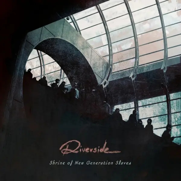 Album artwork for Shrine Of The New Generation Slaves by Riverside