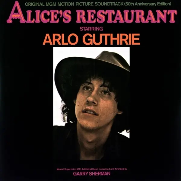 Album artwork for Alice's Restaurant-50th Anniversary Edition by Arlo Guthrie