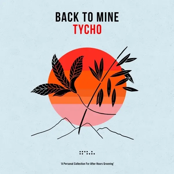 Album artwork for Back To Mine by Tycho