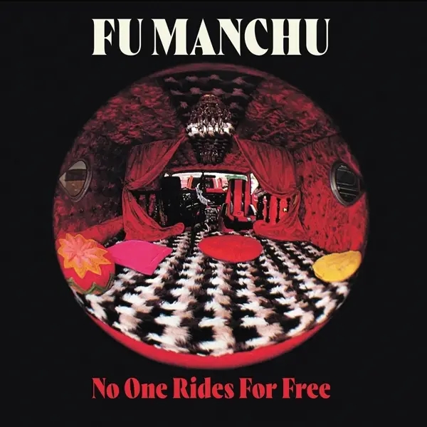 Album artwork for NO ONE RIDES FOR FREE by Fu Manchu