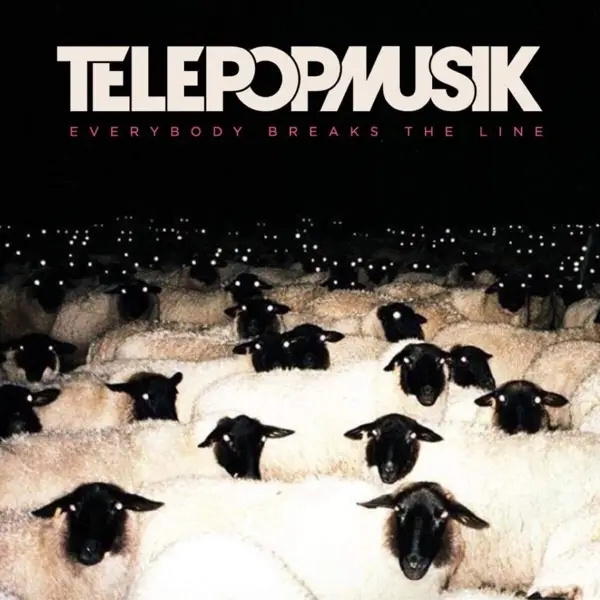 Album artwork for Everybody Breaks The Line by Telepopmusik