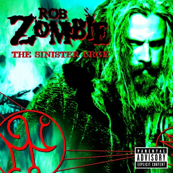Album artwork for The Sinister Urge by Rob Zombie