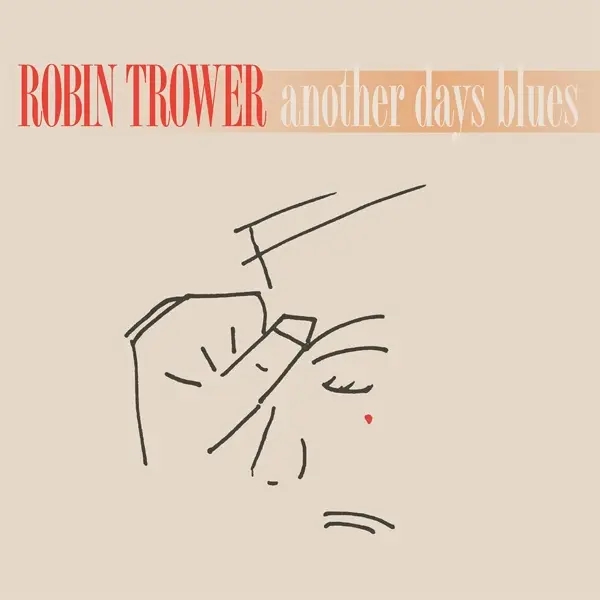 Album artwork for Another Days Blues by Robin Trower