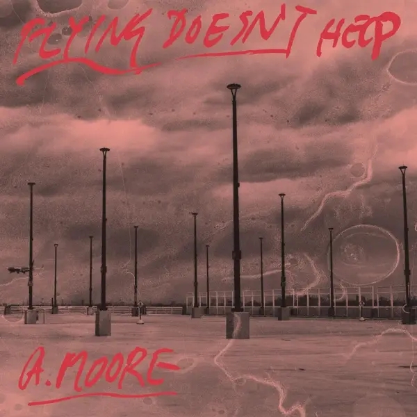 Album artwork for Flying Doesn't Help by Anthony Moore