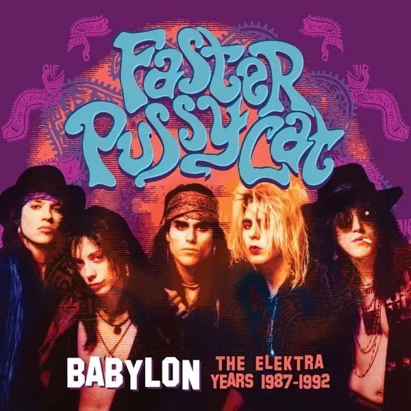 Album artwork for Babylon-The Elektra Years 1987-1992 by Faster Pussycat