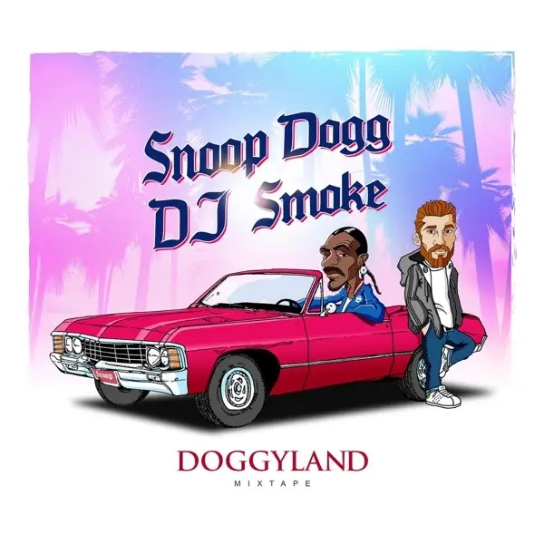 Album artwork for Doggyland-Mixtape by Snoop Dogg