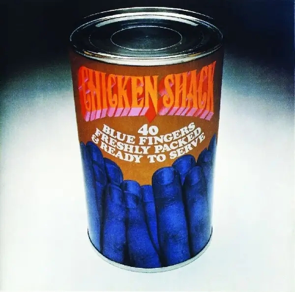 Album artwork for 40 Blue Fingers Freshly Packed And Ready To Serve by Chicken Shack