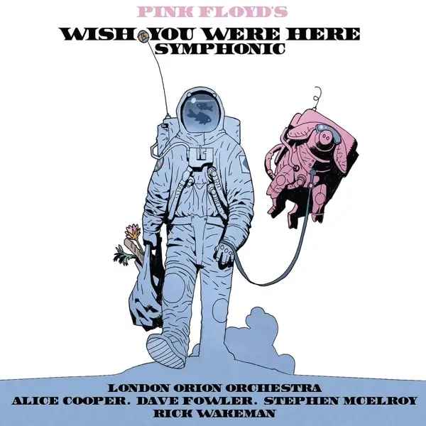 Album artwork for Pink Floyds Wish You Were Here Symphonic by The London Orion Orchestra/Cooper/Wakeman