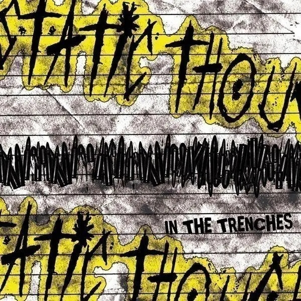 Album artwork for In The Trenches by Static Thought