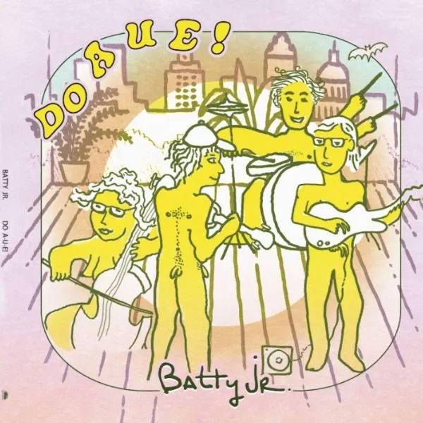 Album artwork for Do A U E! by Batty Jr