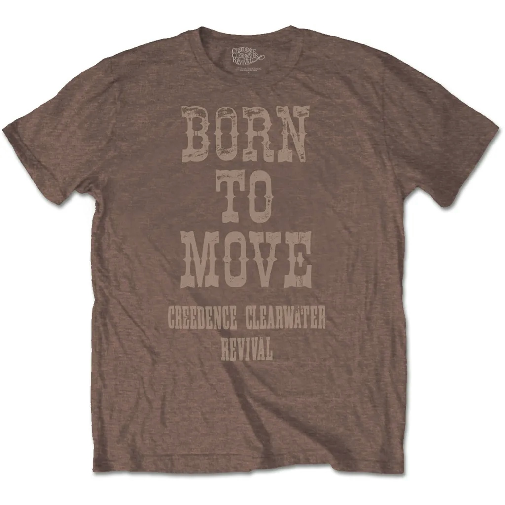 Album artwork for Unisex T-Shirt Born To Move by Creedence Clearwater Revival