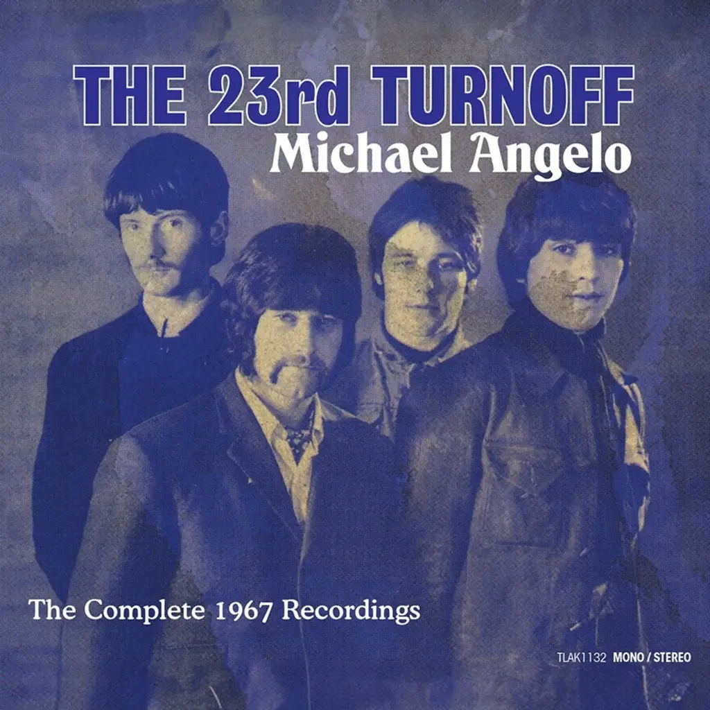 Album artwork for Michael Angelo: The Complete 1967 Recordings by The 23rd Turnoff