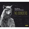 Album artwork for No Borders by Tony Hymas, Catherine Delaunay