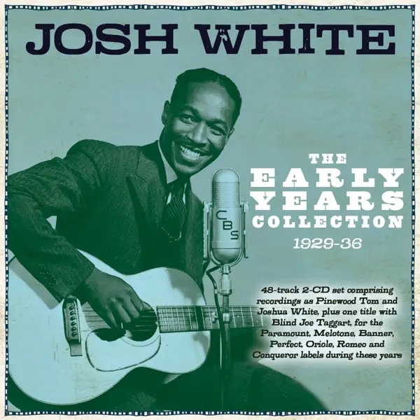 Album artwork for Early Years Collection 1929-36 by Josh White