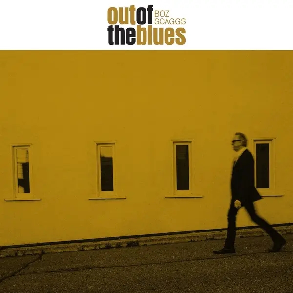 Album artwork for Out Of The Blues by Boz Scaggs