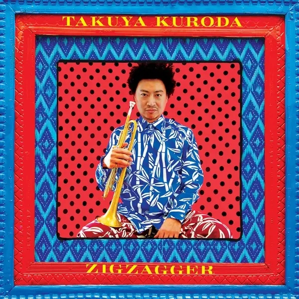 Album artwork for Zigzagger by Takuya Kuroda