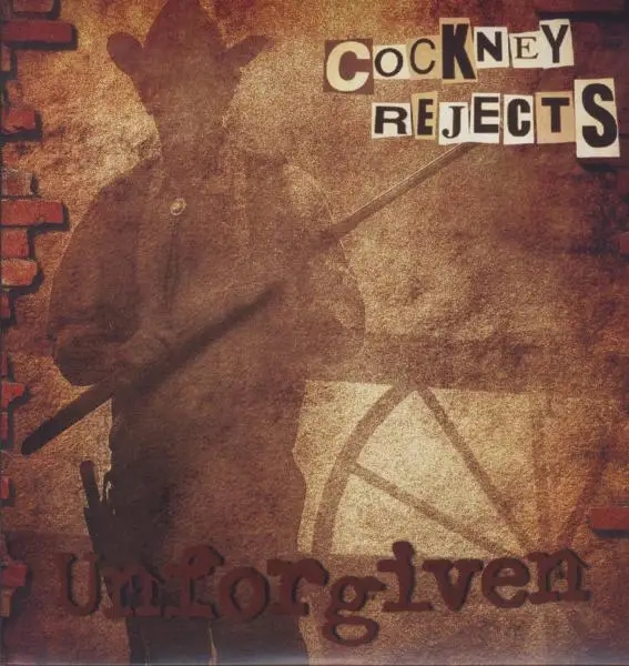 Album artwork for Unforgiven by Cockney Rejects