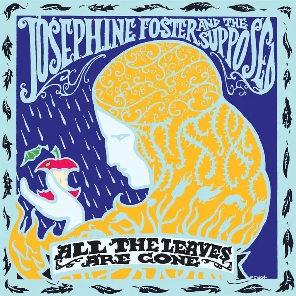 Album artwork for All The Leaves Are Gone by Josephine And The Supposed Foster