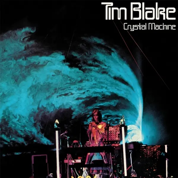Album artwork for Crystal Machine by Tim Blake