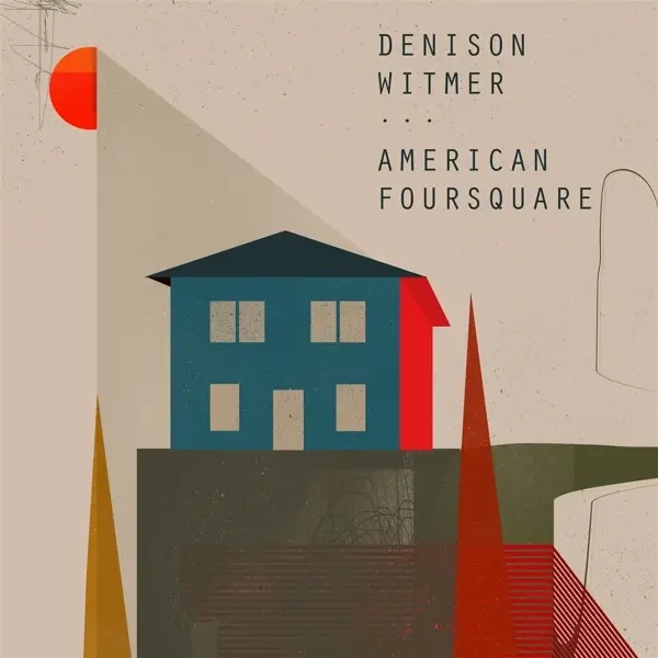 Album artwork for American Foursquare by Denison Witmer