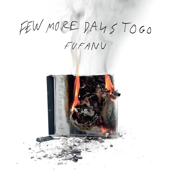Album artwork for Few More Days To Go by Fufanu