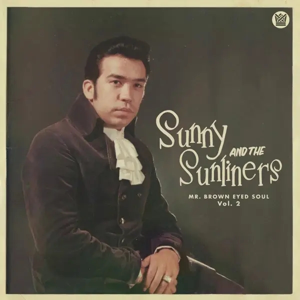 Album artwork for MR BROWN EYED SOUL Vol.2 by Sunny And The Sunliners