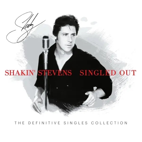 Album artwork for Singled Out-The Definitive Singles Collection by Shakin' Stevens