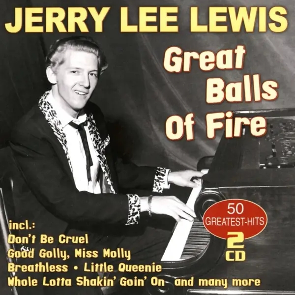 Album artwork for Great Balls Of Fire-50 Greatest H by Jerry Lee Lewis