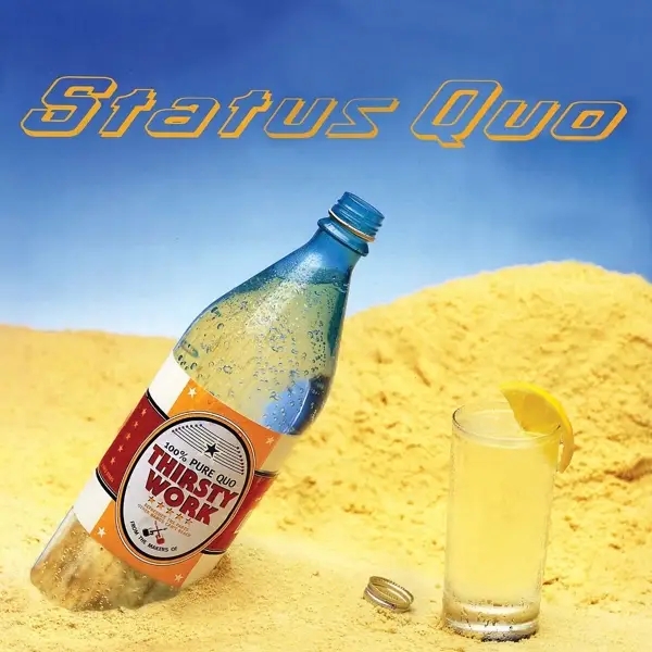 Album artwork for Thirsty Work by Status Quo