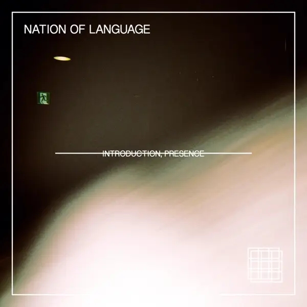 Album artwork for Introduction,Presence by Nation Of Language