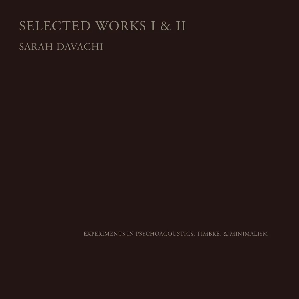 Album artwork for Selected Works I & II by Sarah Davachi