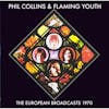Album artwork for European Broadcasts 1970 by Phil Collins, Flaming Youth