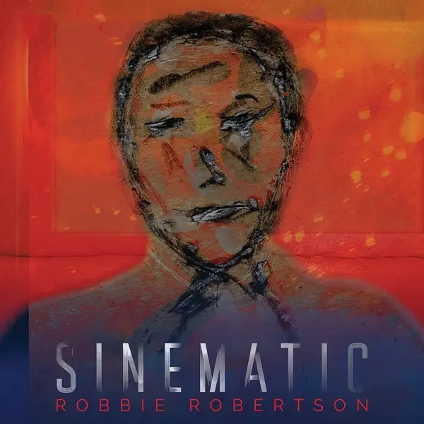 Album artwork for Sinematic by Robbie Robertson