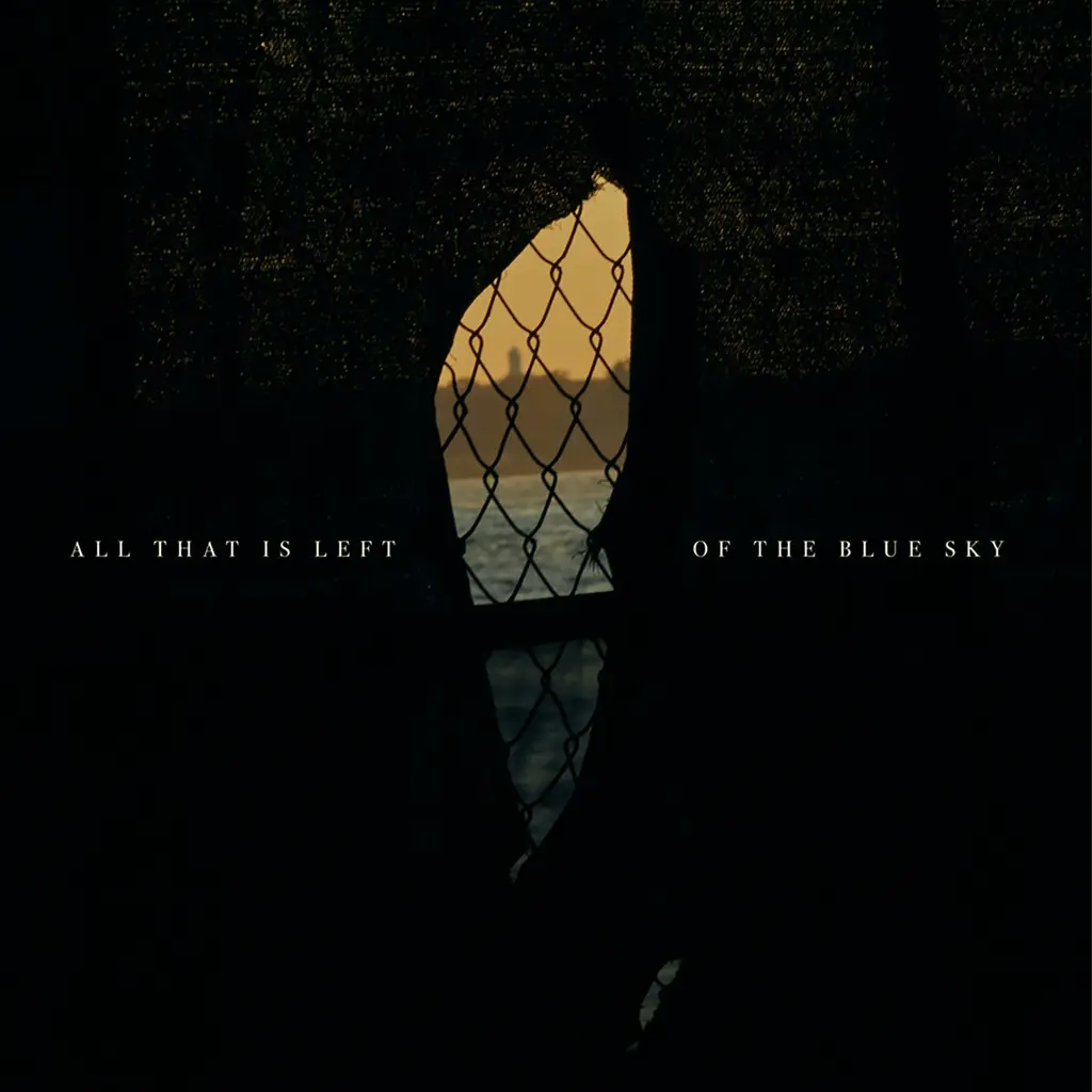 Album artwork for All That Is Left of the Blue Sky (Deluxe) by The Dangerous Summer