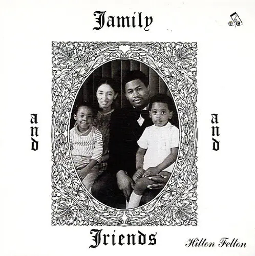 Album artwork for Family & Friends by Hilton Felton