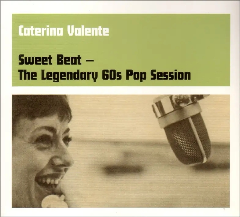 Album artwork for Sweet Beat-The Legendary 60s Pop Session by Caterina Valente
