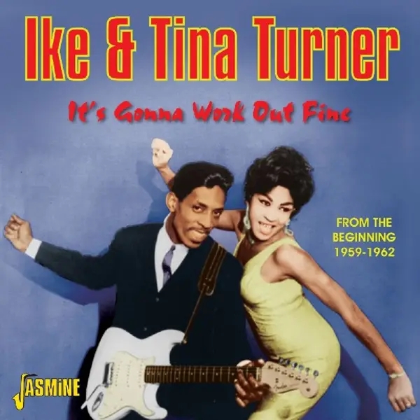Album artwork for It's Gonna Work Out Fine by Ike And Tina Turner