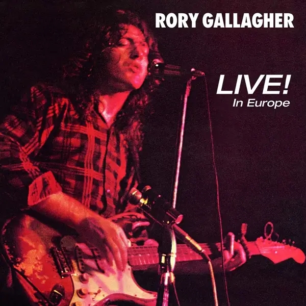 Album artwork for Live! In Europe by Rory Gallagher