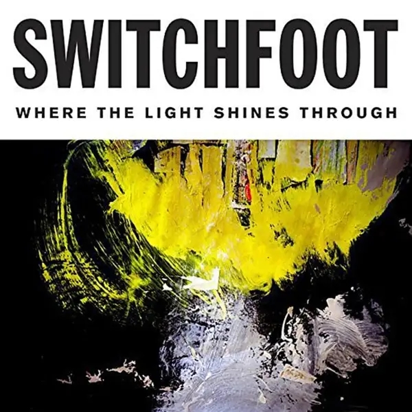 Album artwork for Where The Light Shines Through by Switchfoot