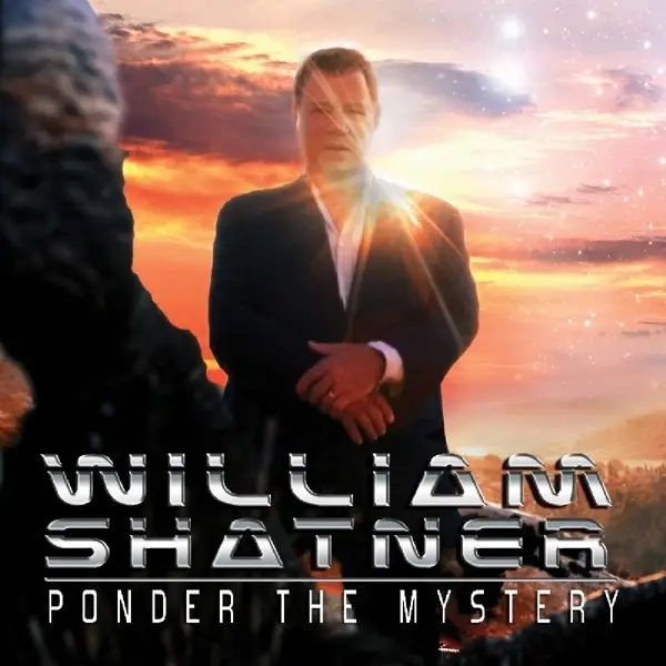 Album artwork for Ponder The Mystery by William Shatner