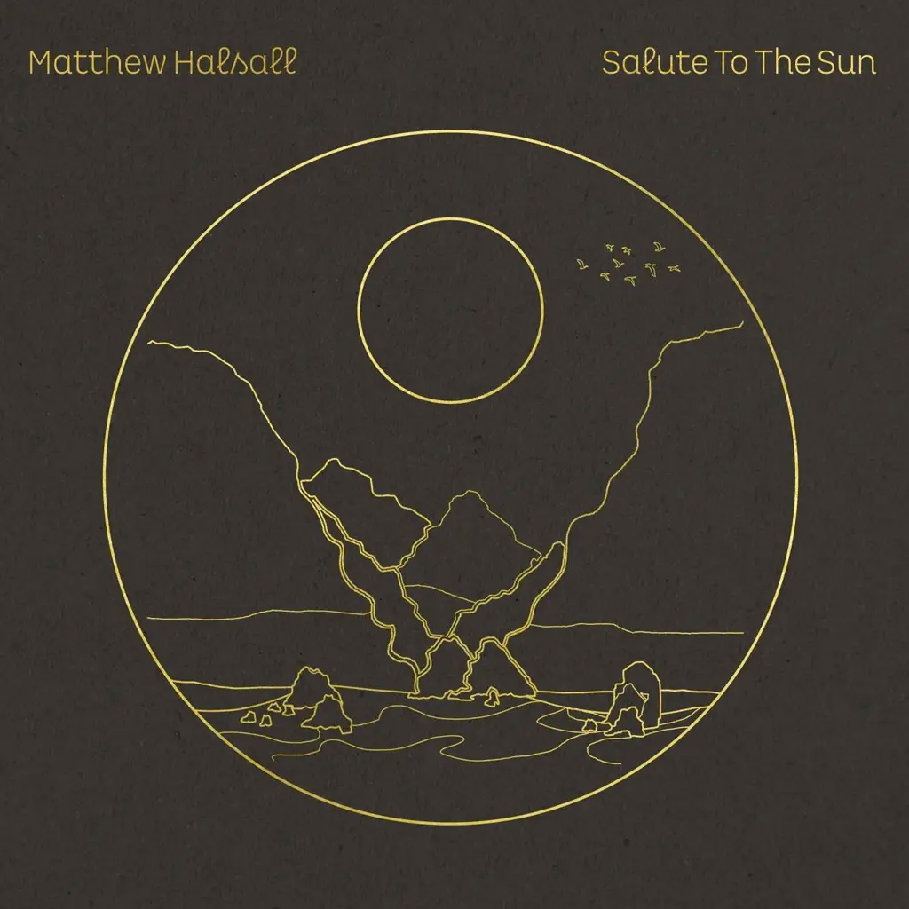 Album artwork for Salute To The Sun by Matthew Halsall