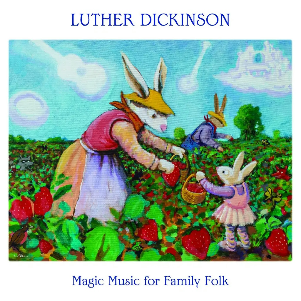 Album artwork for Magic Music for Family Folk by Luther Dickinson