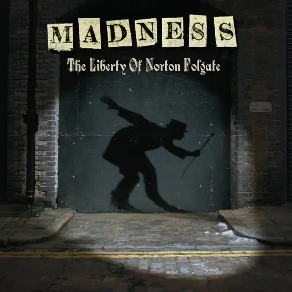 Album artwork for The Liberty of Norton Folgate by Madness