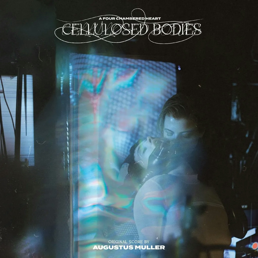 Album artwork for CELLULOSED BODIES by Augustus Muller