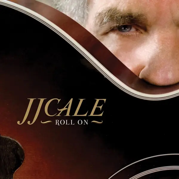 Album artwork for Roll On by JJ Cale