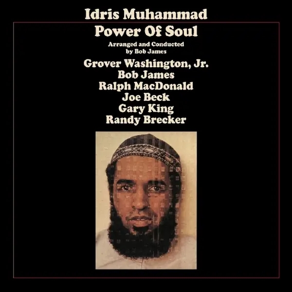 Album artwork for Power Of Soul by Idris Muhammad
